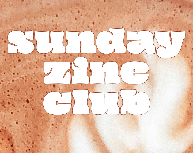 extreme closeup of latte art in a foamy coffee drink. the text overlaid reads SUNDAY ZINE CLUB