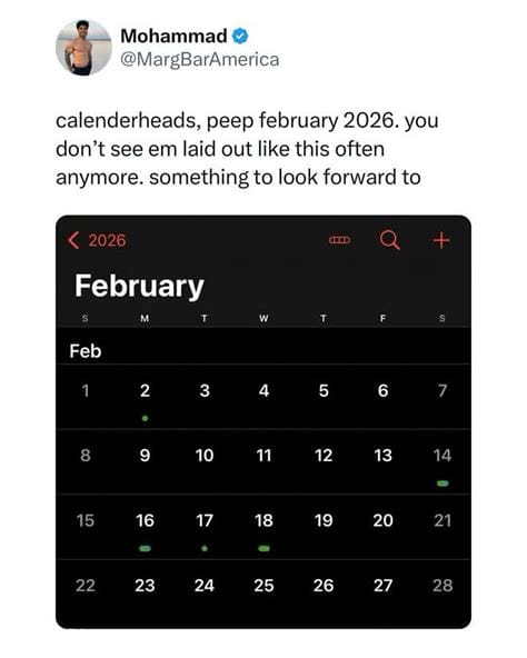 screenshot of february 2026 in the iOS calendar app with a tweet which reads: calendarheads, peep february 2026. you don't see em laid out like this often anymore. something to look forward to. 